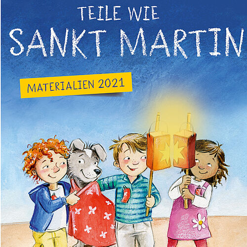 „Teile Wie Sankt Martin“ | Kindermissionswerk "Die Sternsinger"